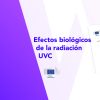 Efectos biológicos de la radiación UVC para la salud